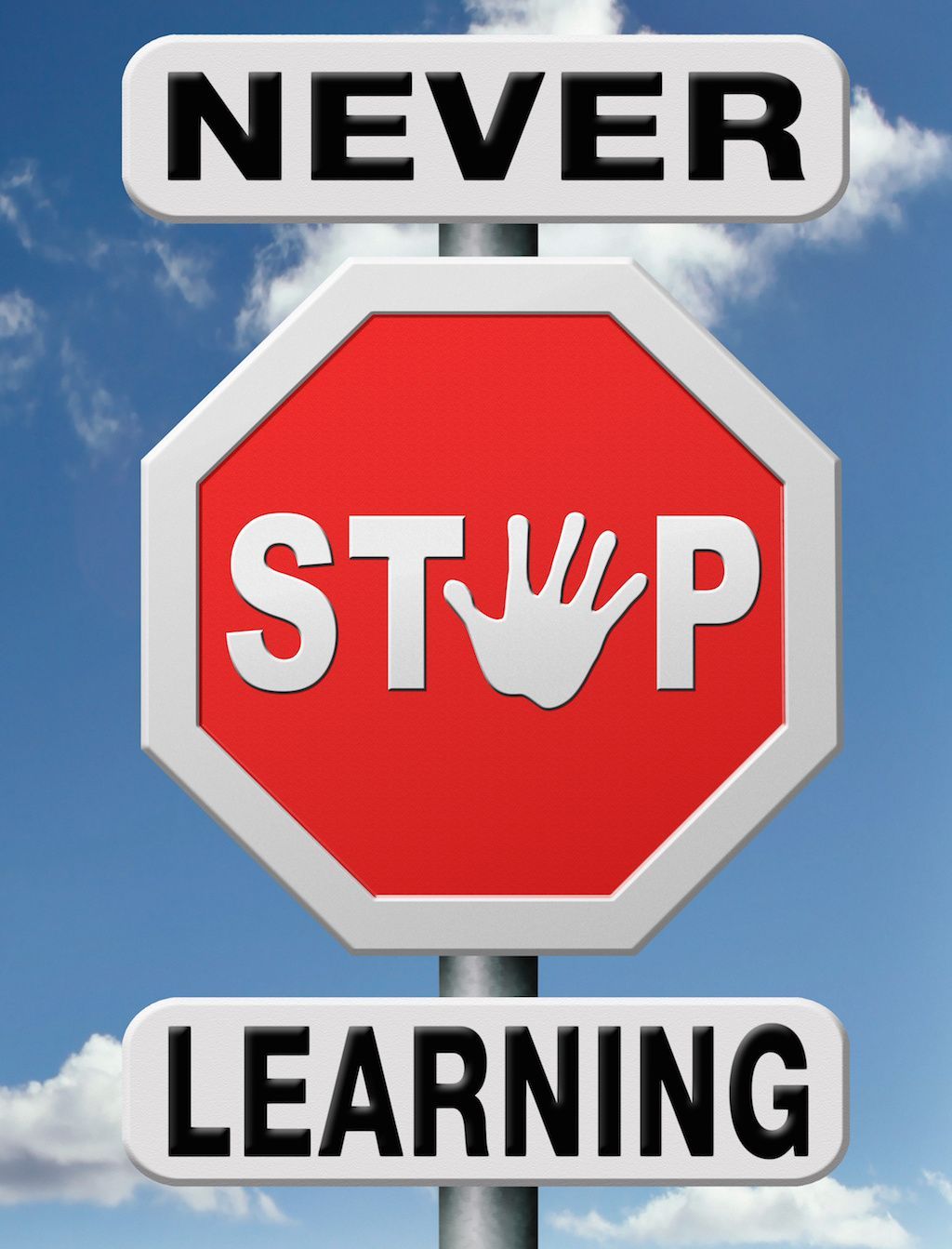 A stop sign that says never stop learning