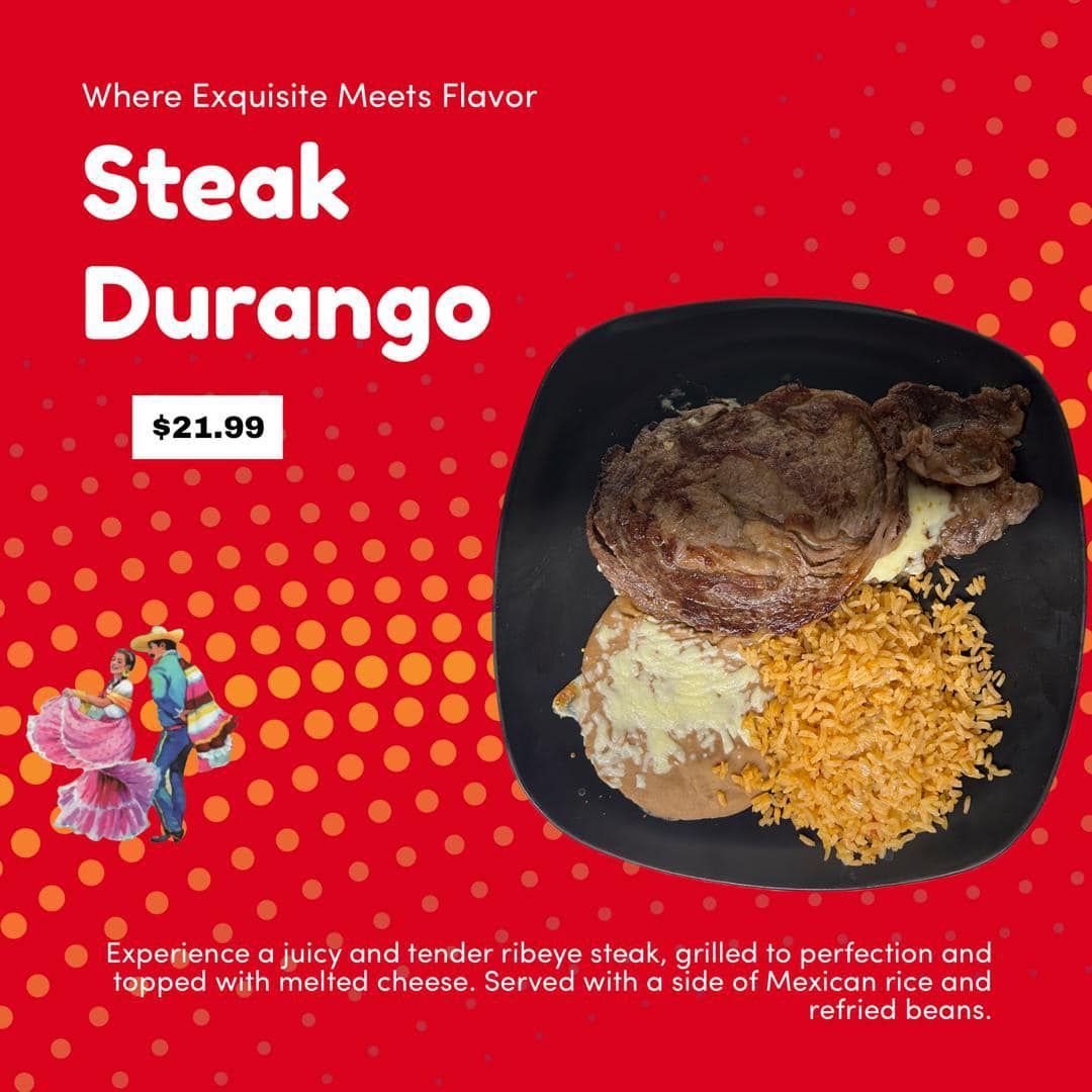 Steak Durango plate with steak, rice, beans, and melted cheese, $21.99. Red background with text and illustration.