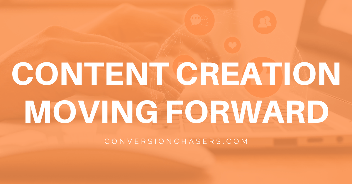 Content creation conversion chasers digital marketing agency saint Petersburg, Florida