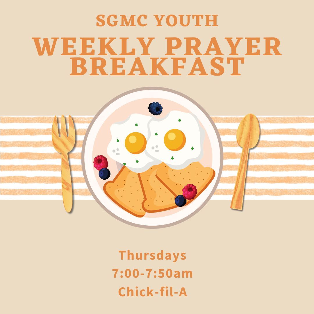 Radiate Student Ministry Prayer Breakfast meets each week at CFA.