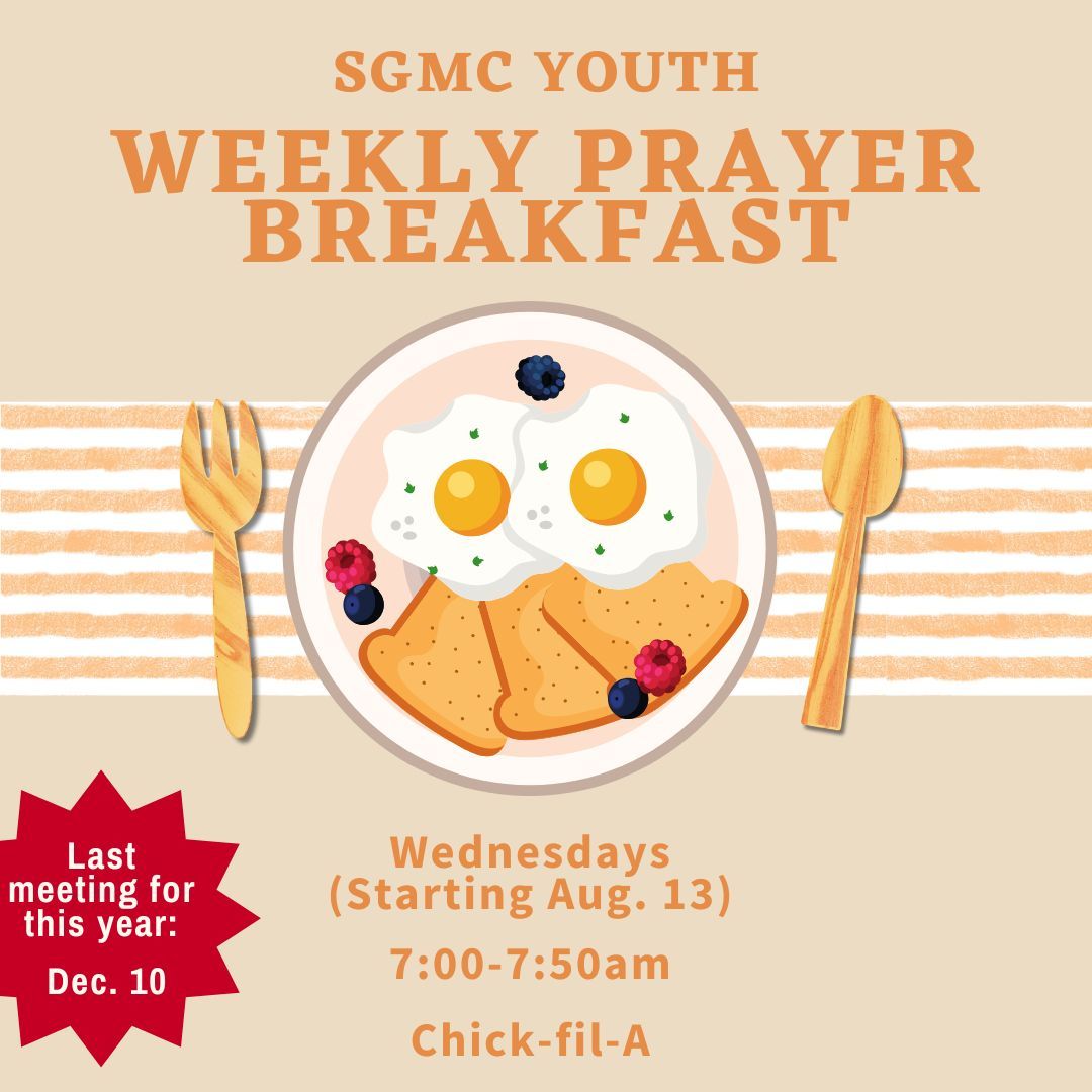 Radiate Student Ministry Prayer Breakfast meets each week at CFA.