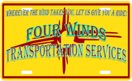 Yellow license plate reading "Wherever the wind takes you, let us give you a ride! Four Winds Transportation Services."