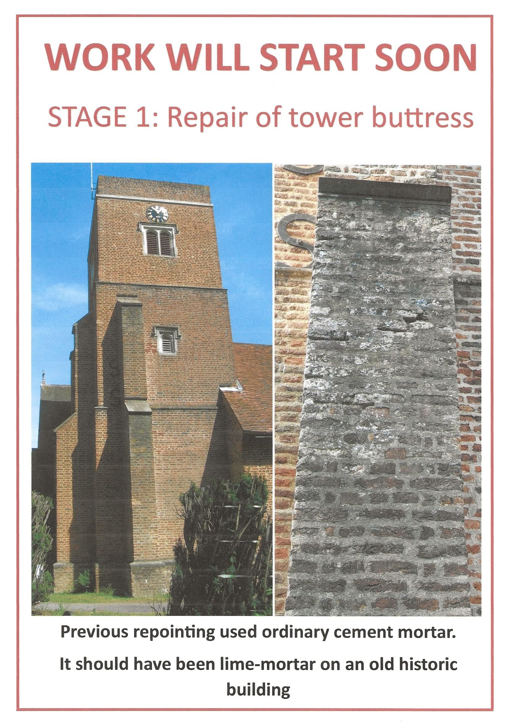 Sign: "Work will start soon. Stage 1: Repair of tower buttress," with church and repointed brickwork.