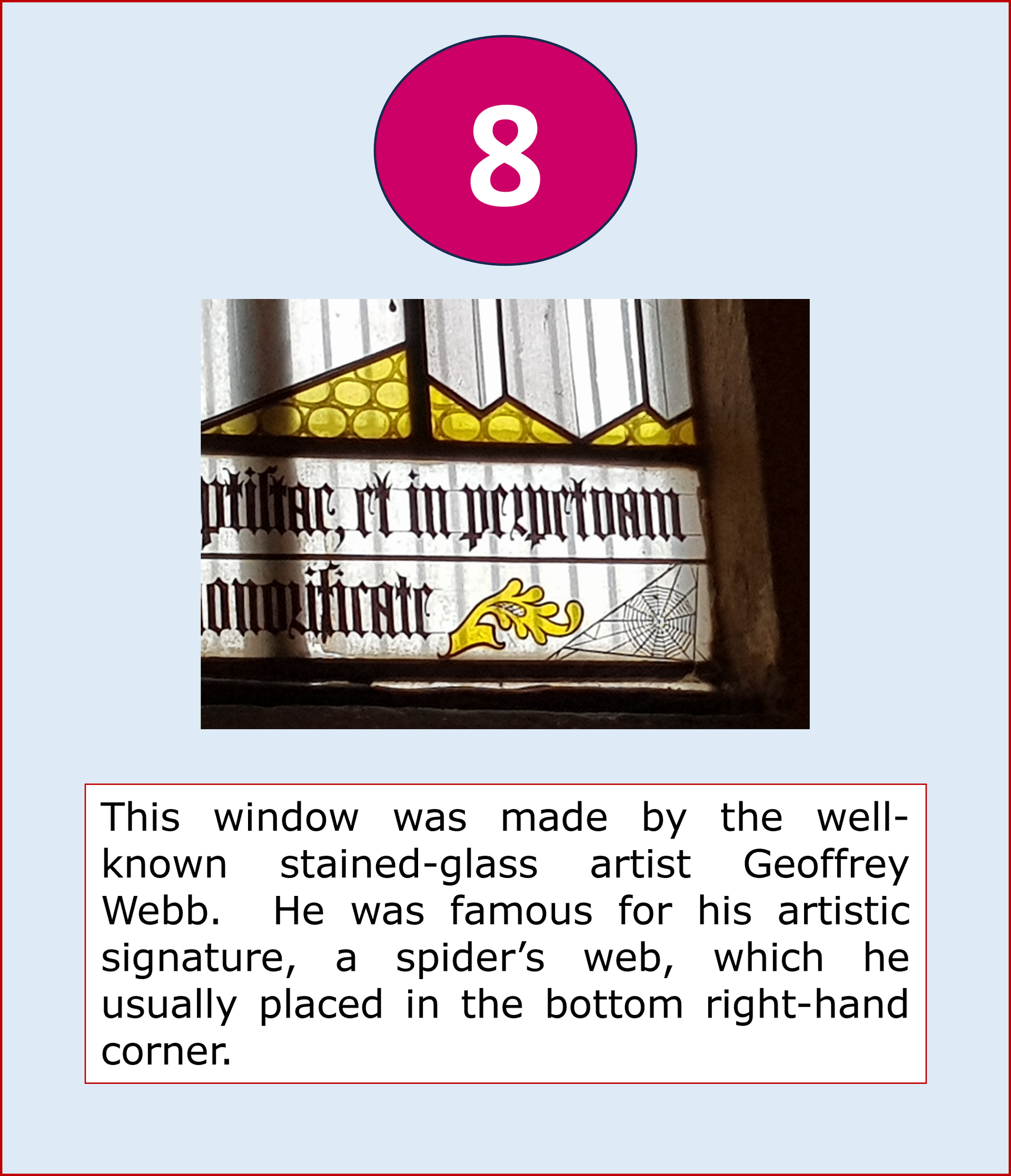 Stained-glass window with text and a yellow spider web signature by Geoffrey Webb.