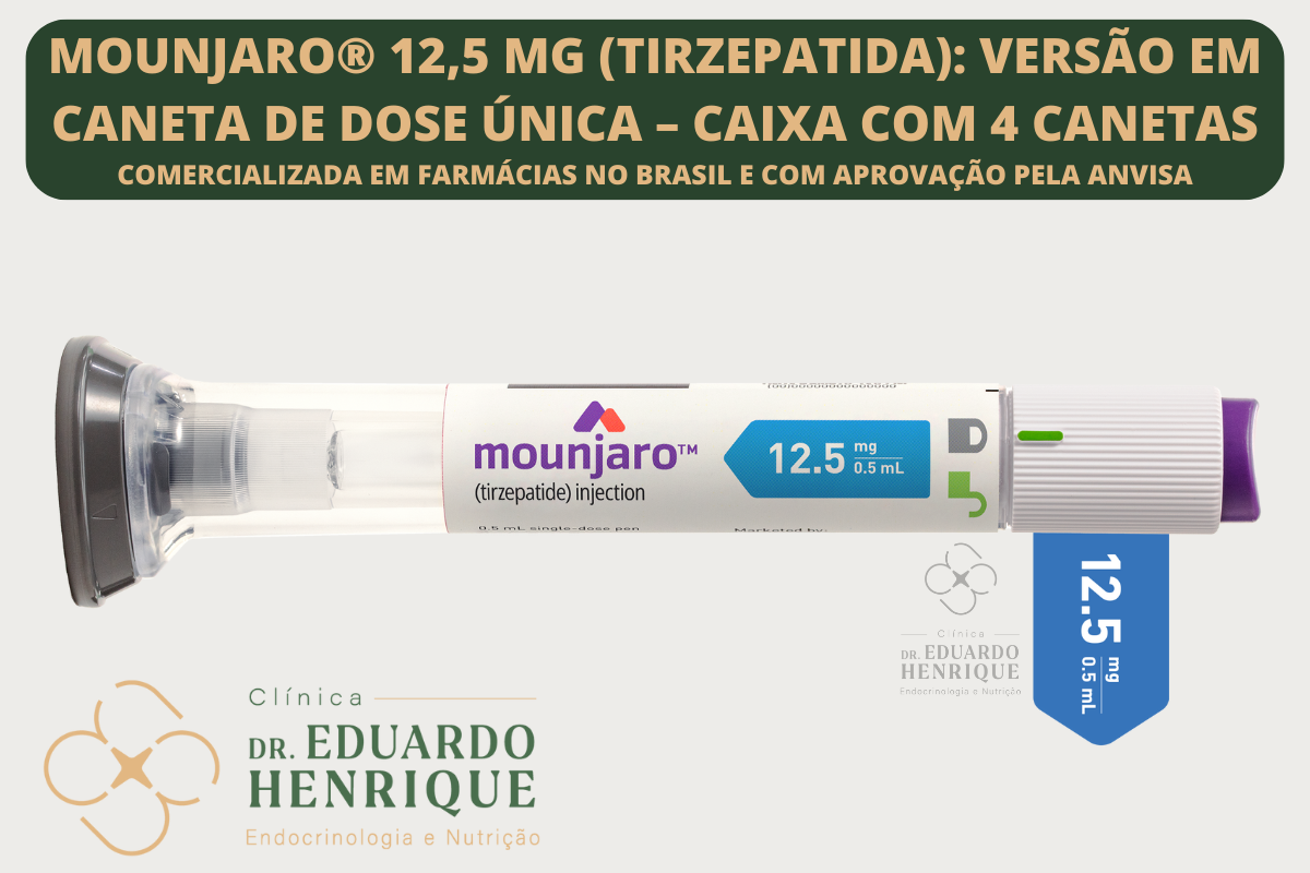 monjauro-caneta-12-5-dr-eduardo-henrique-endocrinologista-sao-paulo