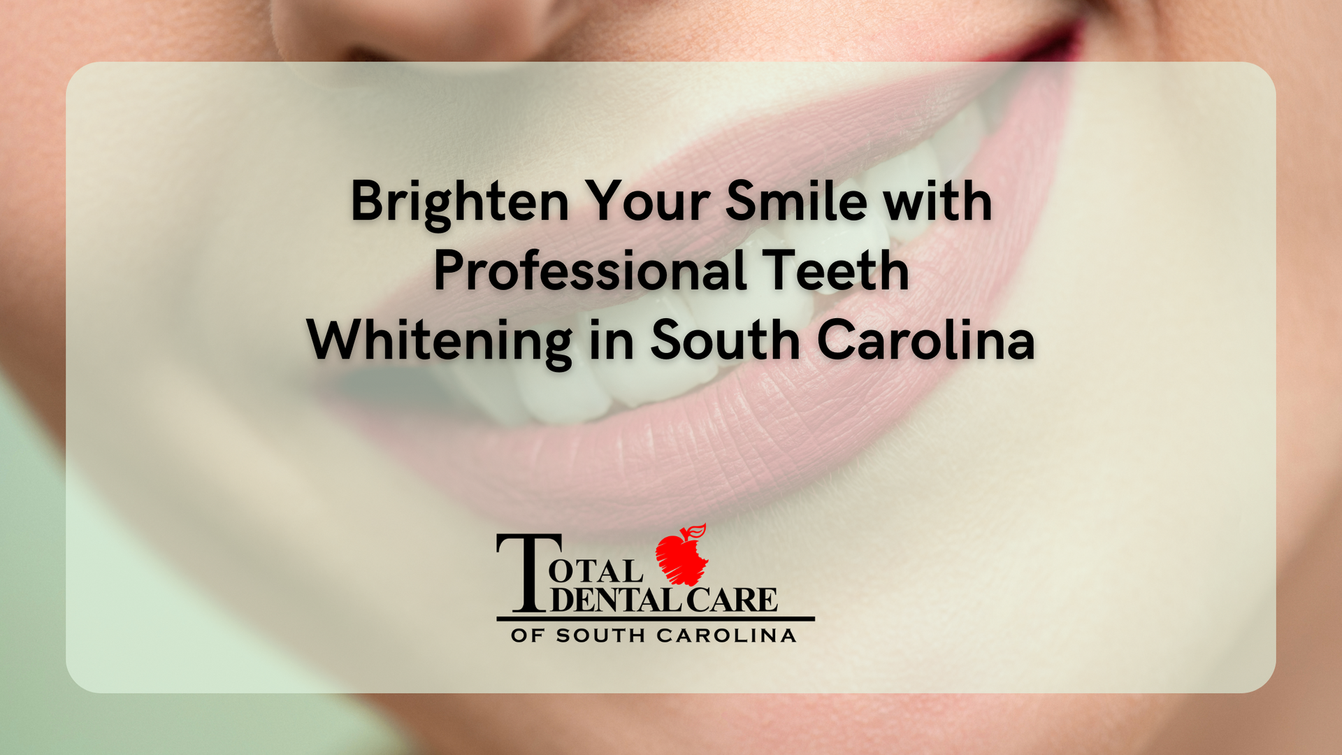 a poster for total dental care of south carolina