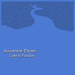Suzanne Dean - Come To Paradise