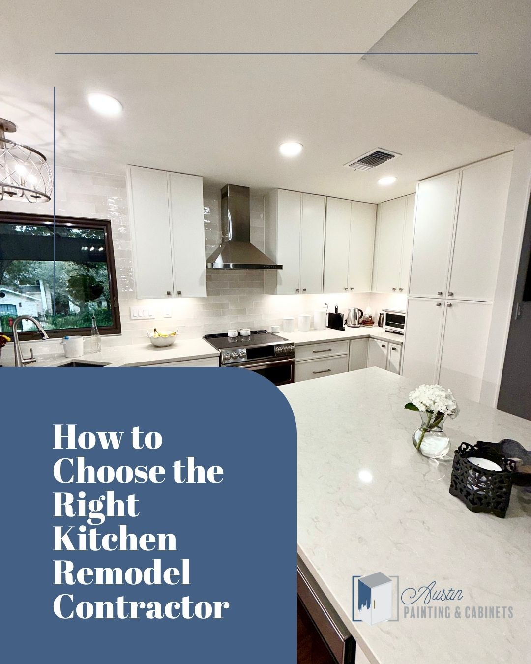 How to choose the best kitchen remodel contractor in Austin 
