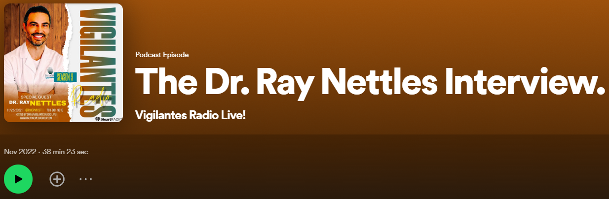 Dr NEttles interview on Vigilantes Podcast on spotify