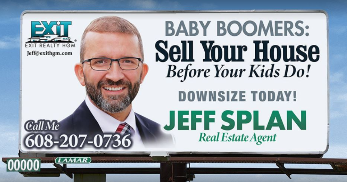 A billboard that says baby boomers sell your house before your kids do