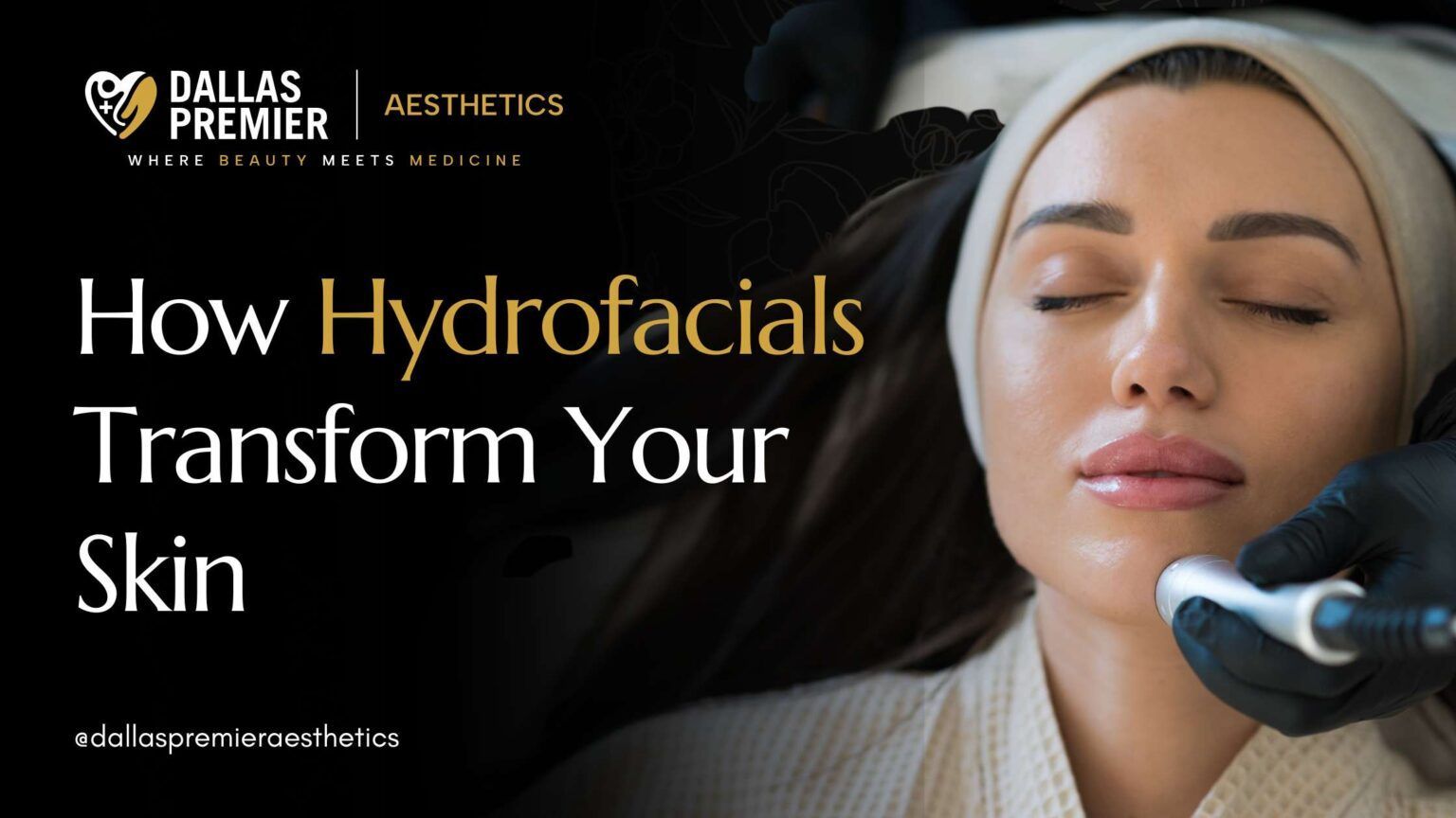 A woman is getting a hydrofacial treatment at dallas premier aesthetics