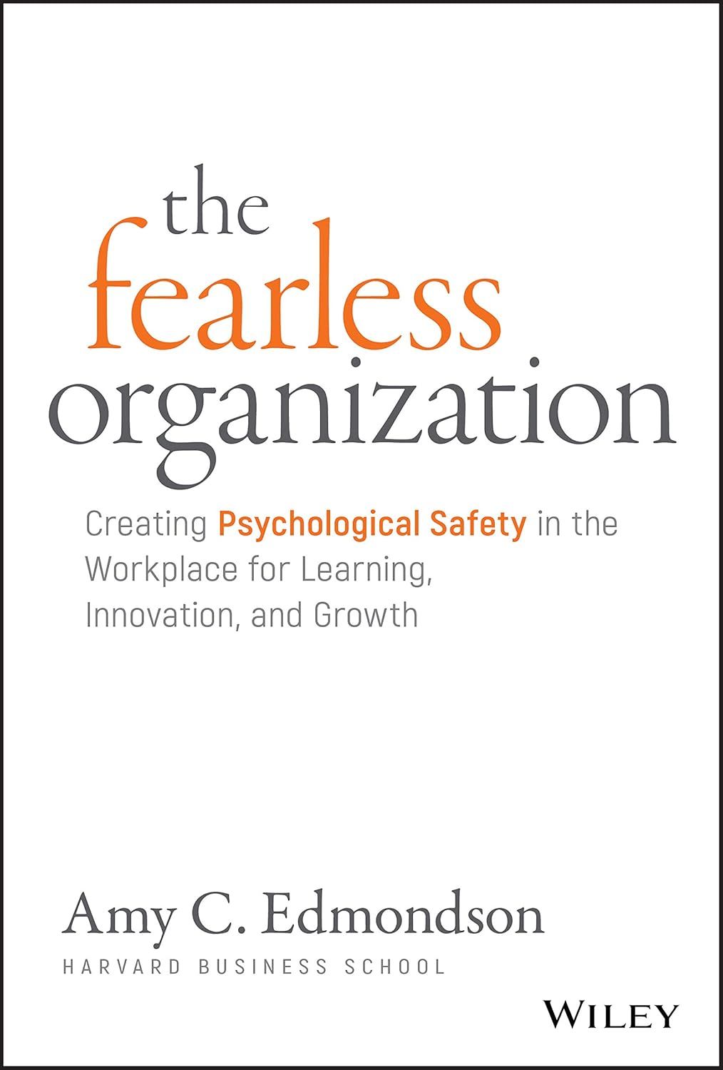 The Fearless Organisation The Fearless Organisation book cover