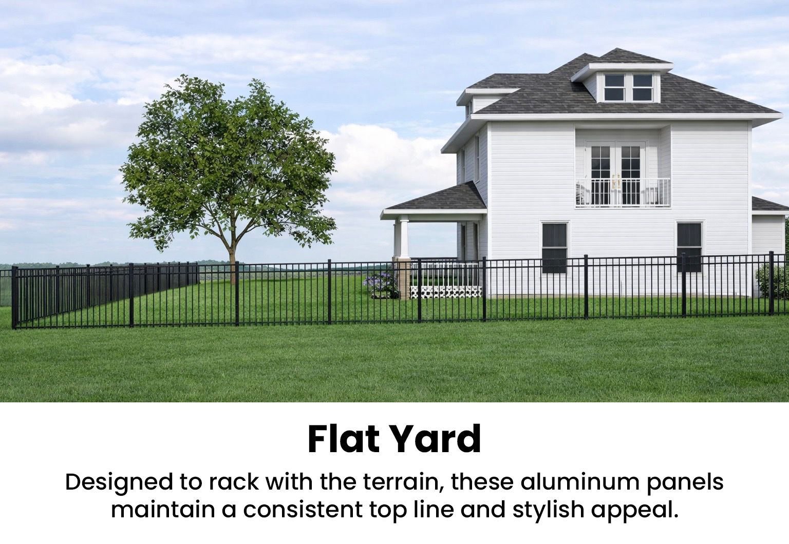 Black aluminum fence around a flat, grassy yard in front of a white house.