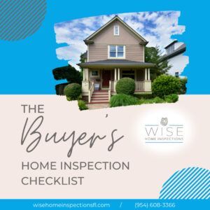 The Buyer’s Home Inspection Checklist