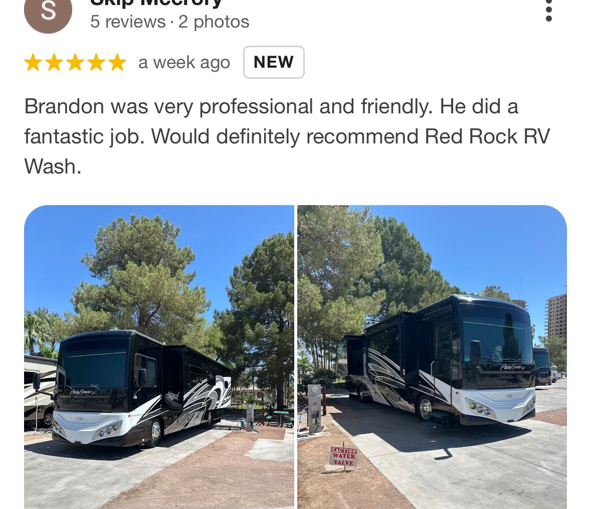 Brandon was very professional and friendly . he did a fantastic job . would definitely recommend red rock rv wash.