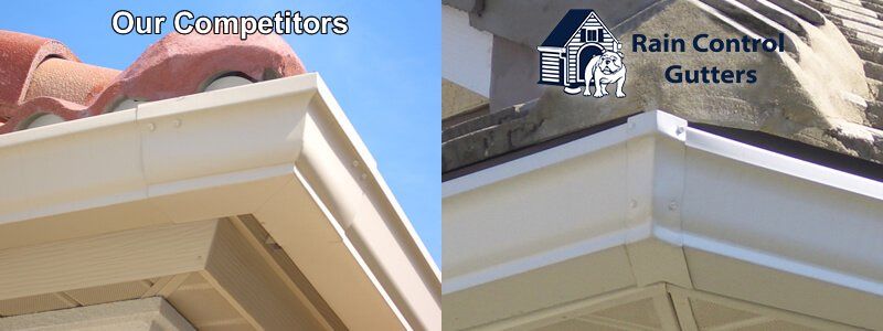Gutters from Rain Control Gutters vs our competitors
