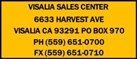 Yellow sign with business contact information: Visalia Sales Center, address, phone, and fax.