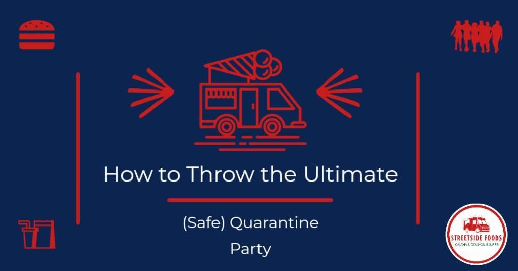 quarantine party