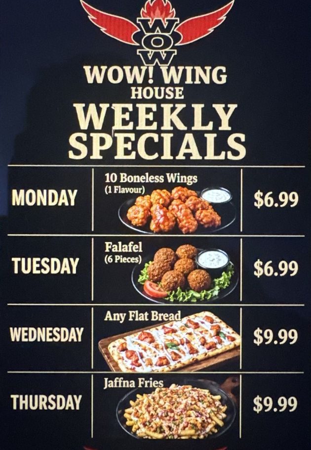 Restaurant specials: Boneless wings, flatbread, and Jaffna fries.  Available Monday & Wednesday from 2 PM to 9 PM at 4231 W. Commercial Blvd, Tamarac, FL.
