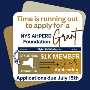 NYS AHPERD grant promo: Time is running out to apply; $1K member grant applications due July 15th