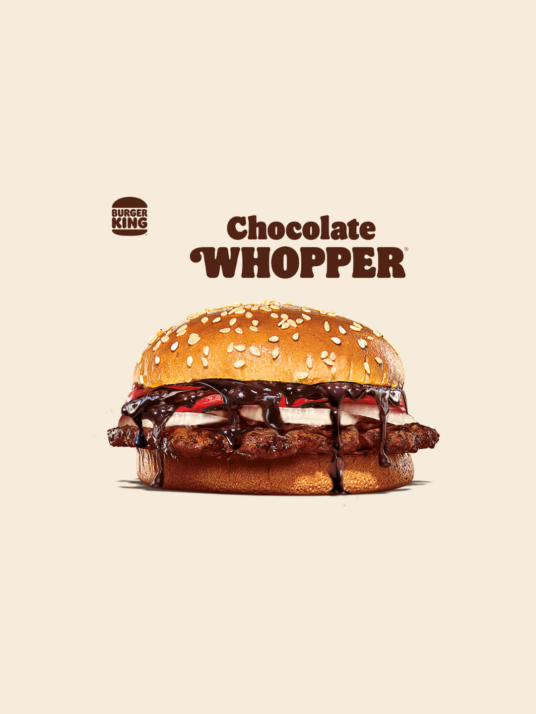 A Burger King advertisement featuring a Whopper burger topped with dripping chocolate sauce on a light beige background.
