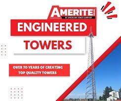 Amerite Tower-John's choice for quality, American Made Towers
