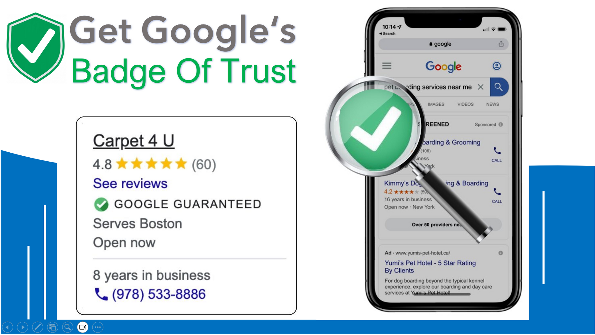 A phone with a magnifying glass on it and the words `` get google 's badge of trust ''.
