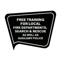 Free training for local fire departments , search and rescue as well as auxiliary police.