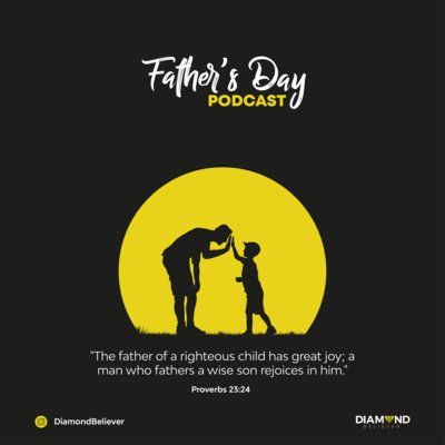 Father's Day Special - Fathers You Are Blessed