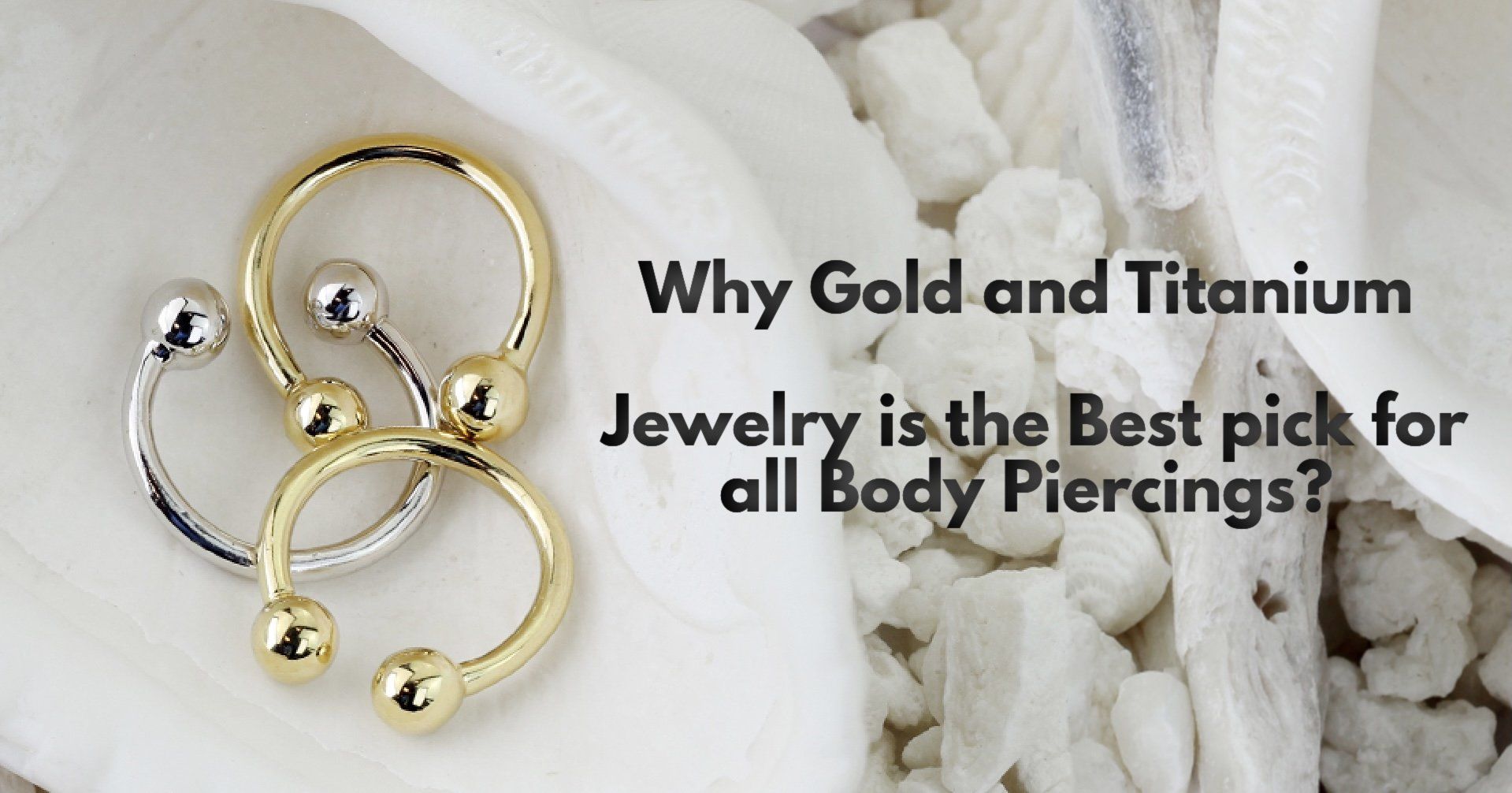Why Gold and Titanium is the preferred Jewelry to buy?
