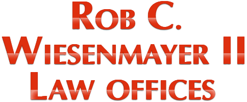 Rob C. Wiesenmayer II Law Offices