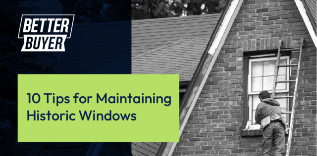 10 Tips for Maintaining Historic Windows 