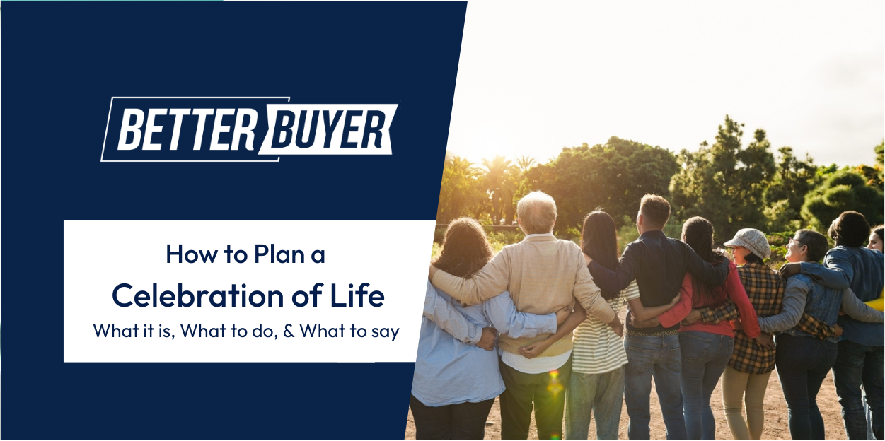 How to Plan a Celebration of Life: What It Is, What to Do, and What to Say