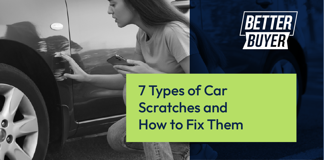 7 Types of Car Scratches and How to Fix Them Better Buyer