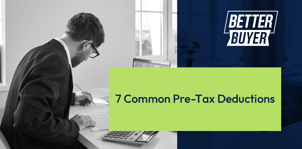 7 Common Pre-Tax Deductions