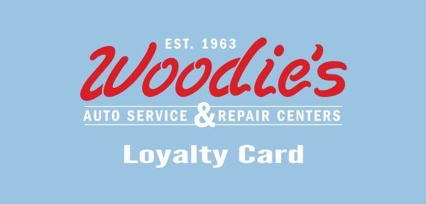 Woodies loyalty card | Woodie's Auto Service & Repair Centers