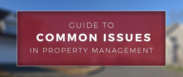 Guide to Common Issues in Property Management
