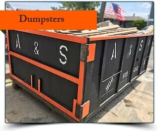 Big Dumpster — Cranford, NJ — A & S Sanitation