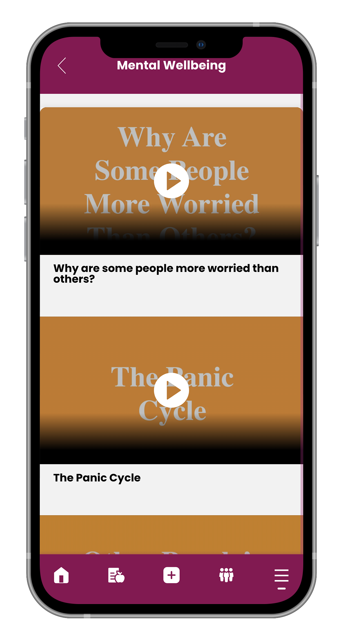 Mobile app displaying content related to mental well-being. Two videos, "Why Are Some People More Worried" and "The Panic Cycle" are listed.