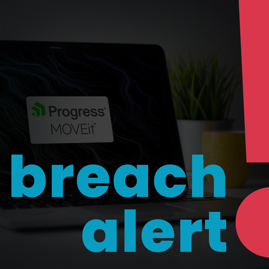 The MOVEit breach what to know and what to do about it