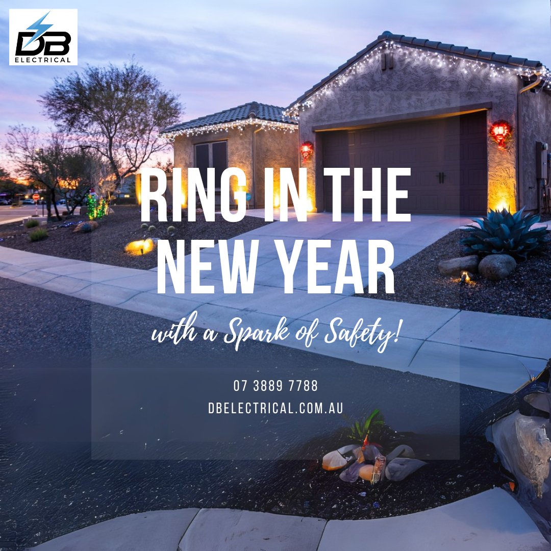 Ring in the New Year with a Spark of Safety! ✨ | DB Electrician Brisbane