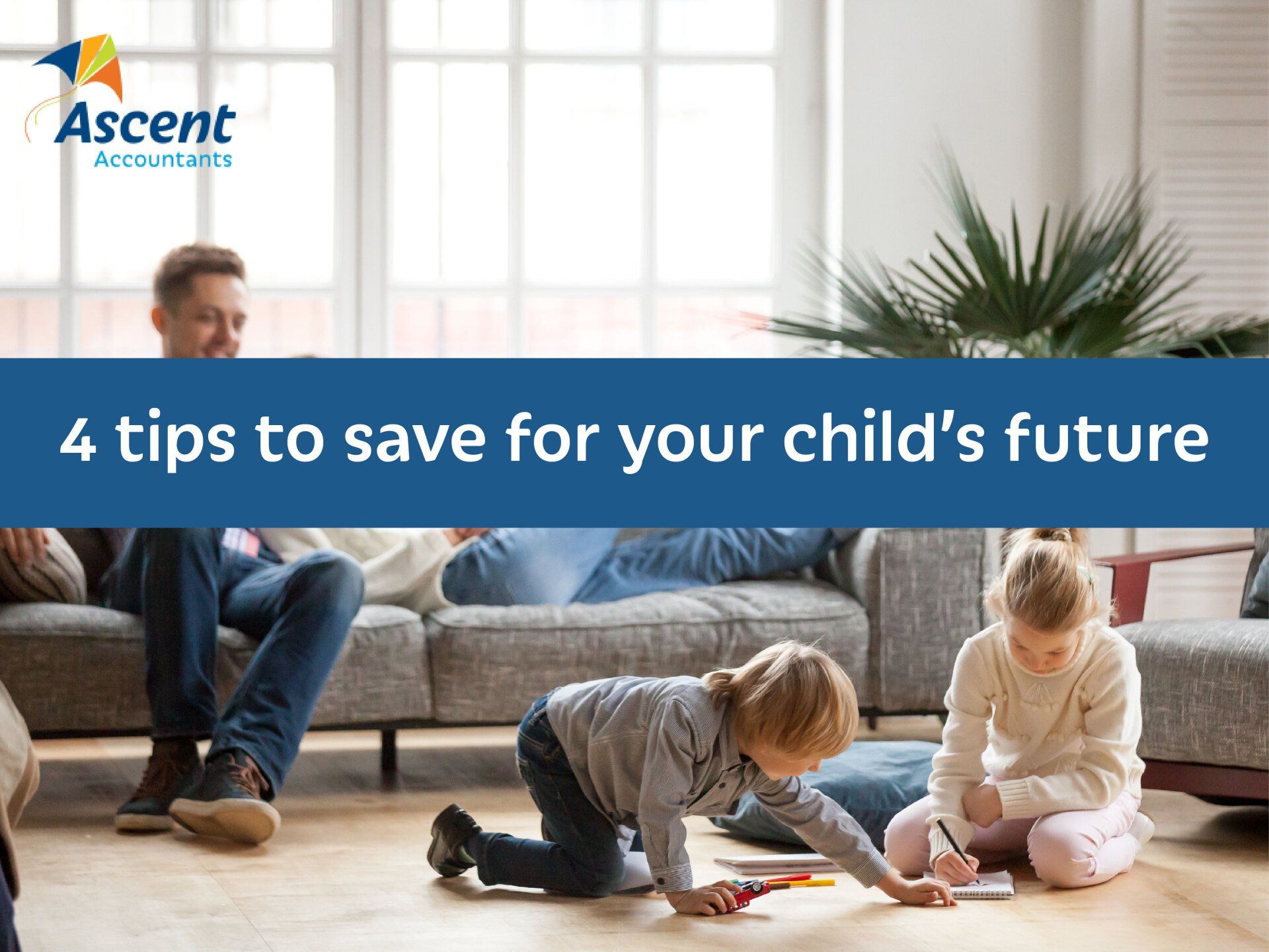4 tips to save for your child’s future(00)