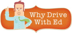 Orange logo with a smiling cartoon driver and the text “Why Drive With Ed”