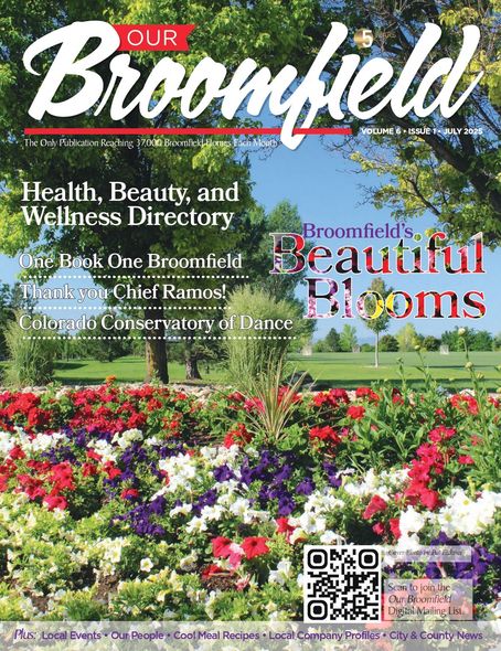 The cover of a magazine titled our brownfield celebrating broomfield 's past and future