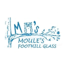 Moule's Foothill Glass Inc