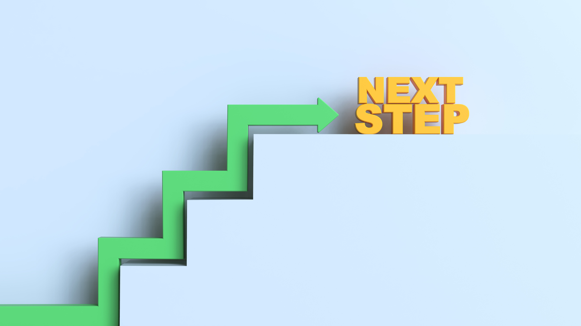 A staircase with a green arrow pointing up and the words `` next step '' written on it.