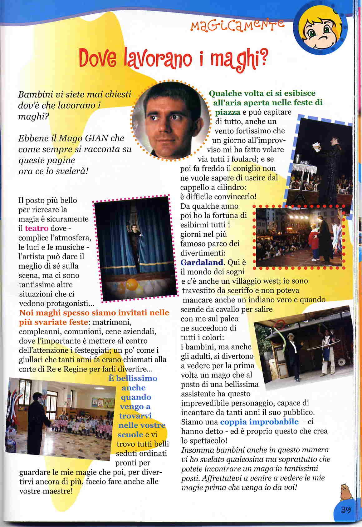 Spettacoli per tutte le occasioni con Mago Gian