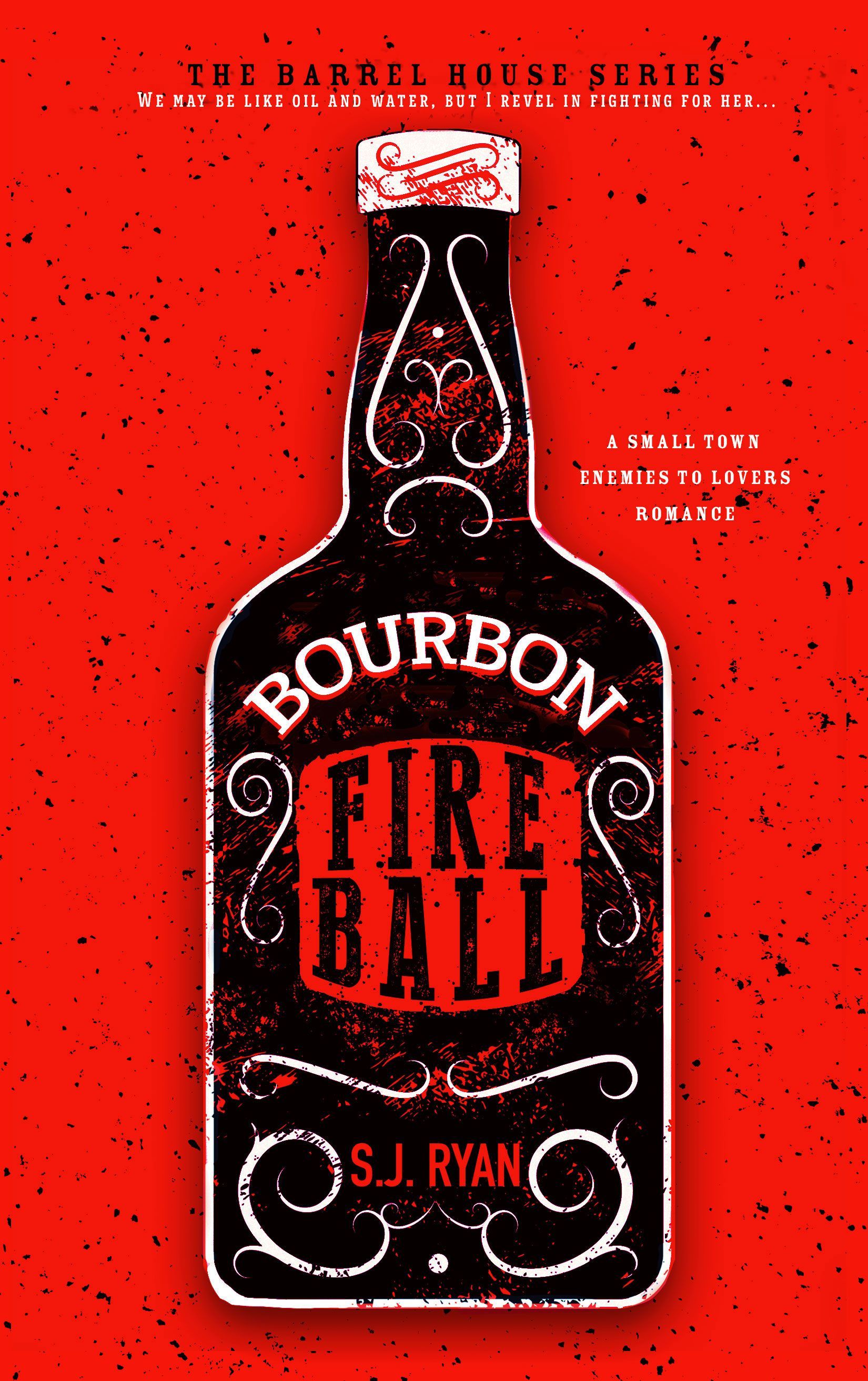 Shari J Ryan Books in Order Bourbon Fireball