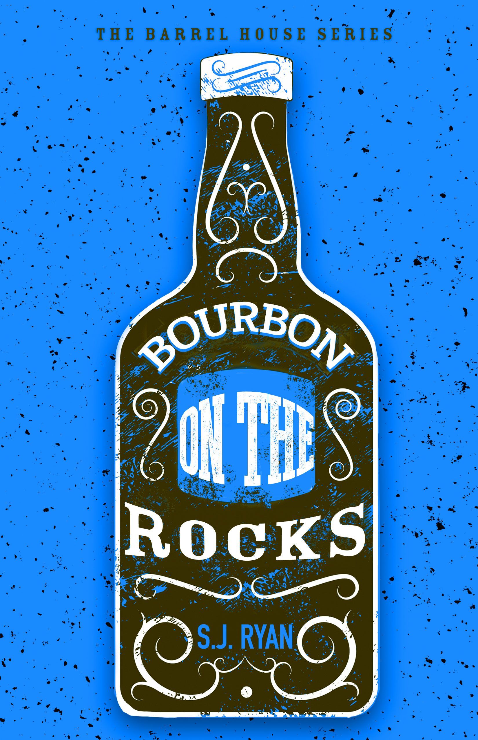 Shari J Ryan Books in Order Bourbon on the Rocks