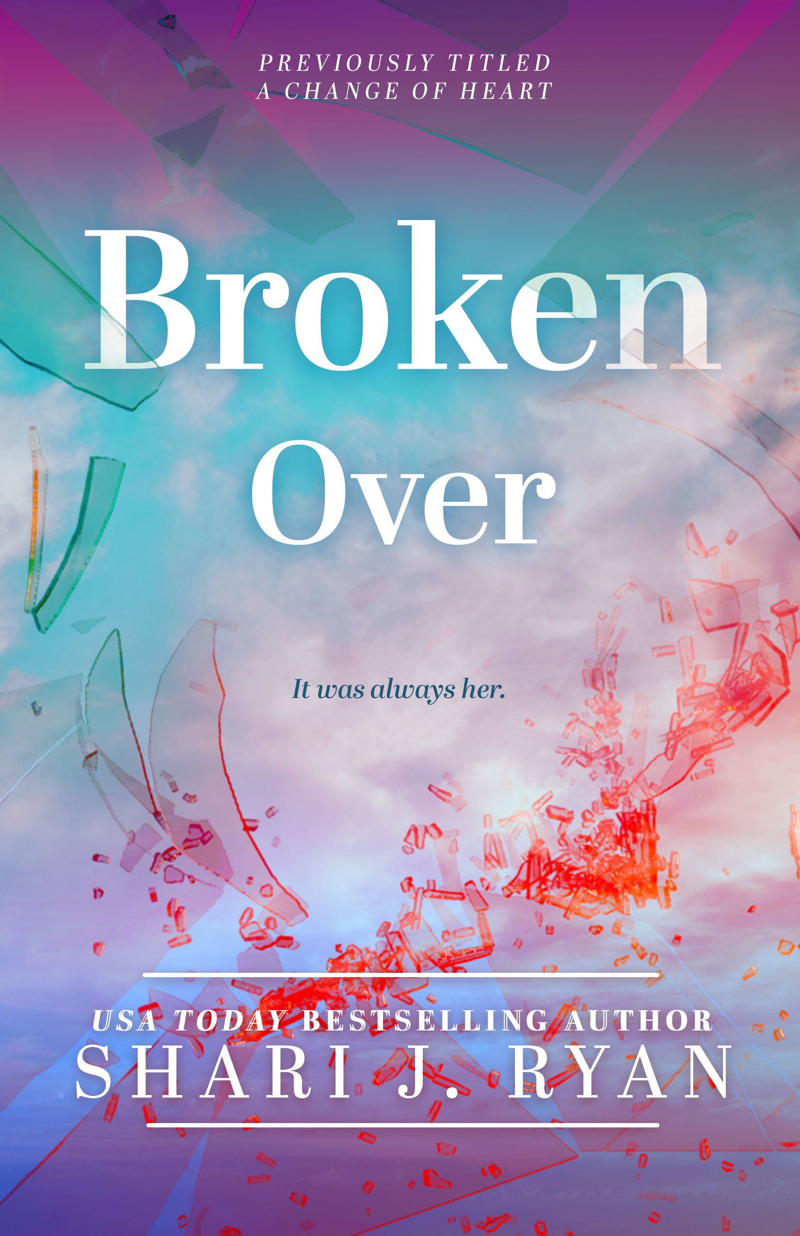 The cover of the book broken over by shari j. ryan